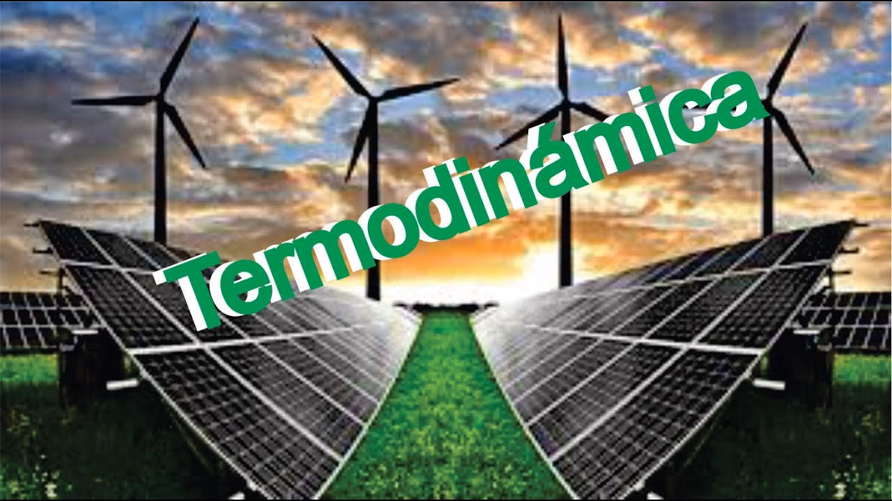 ¿Cómo se relaciona la termodinámica con la energía?
