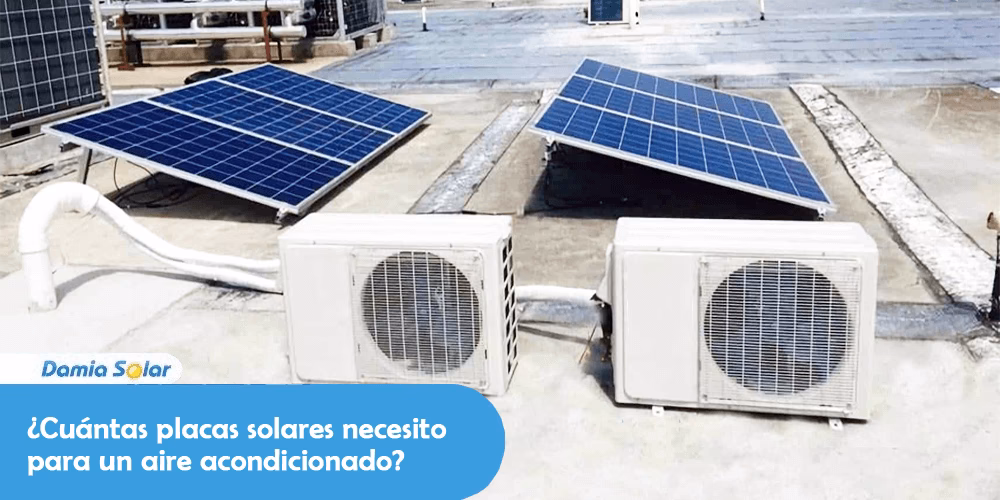Paneles Solares para tu Aire de 3000 Frigorías