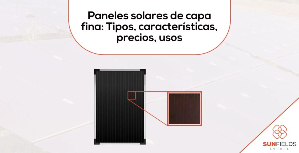 Paneles Solares de Capa Fina: ¿Cuánto Duran?