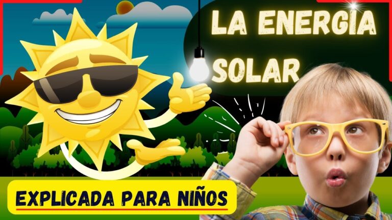 Energía Solar Explicada para Niños y Niñas