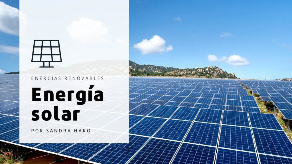 Paneles Solares: La Guía Definitiva de Energía