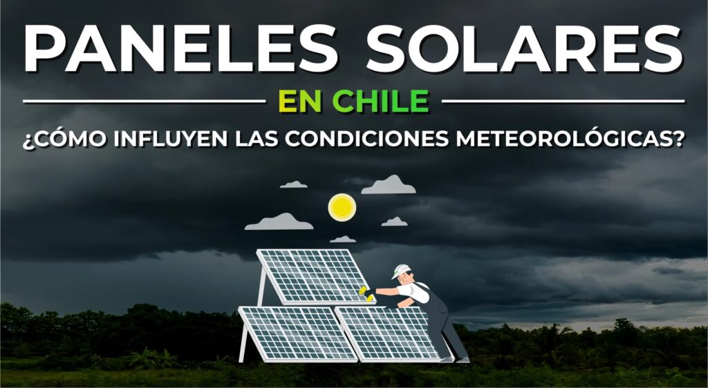 Energía Solar en Chile: Del Desierto a Tu Casa