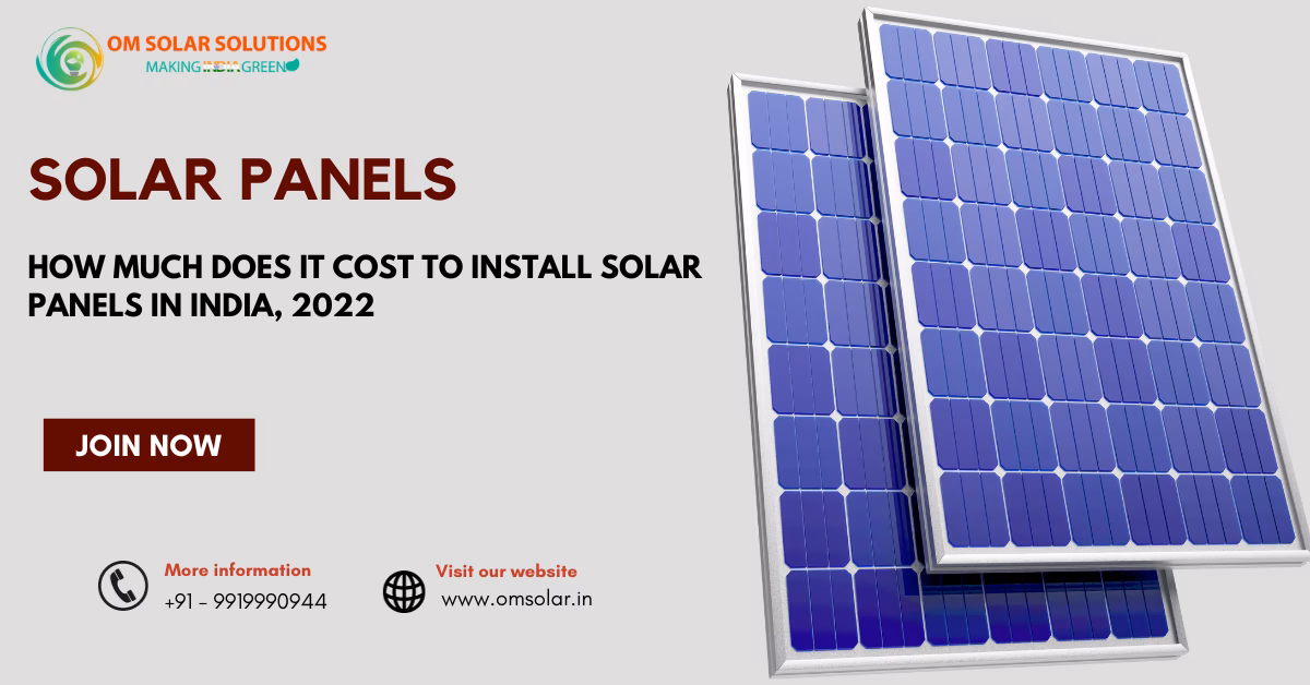 How much does it cost to install solar panels at home in India?