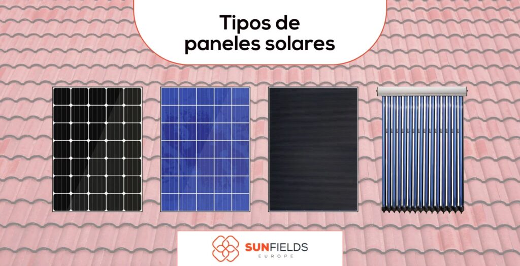 Guía Completa de Tipos de Paneles Solares
